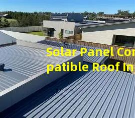 Solar Panel Compatible Roof Installation Reinforcement and Waterproofing